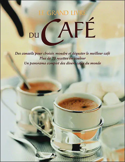 Cover of the book The Grand Book of Coffee